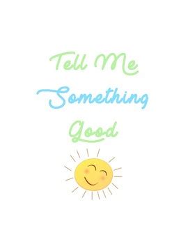 Tell Me Something Good by What's New in Grade Two | TpT