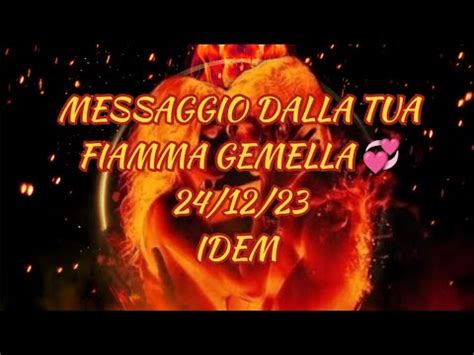 Messaggio dalla tua fiamma gemella 24 12 23 Ti amo così come sei