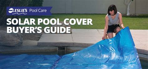 Solar Pool Cover Buyer's Guide