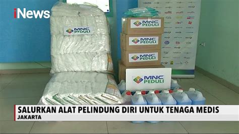 Mnc Peduli Salurkan Bantuan Apd Ke Rsud Cilincing Inews Malam