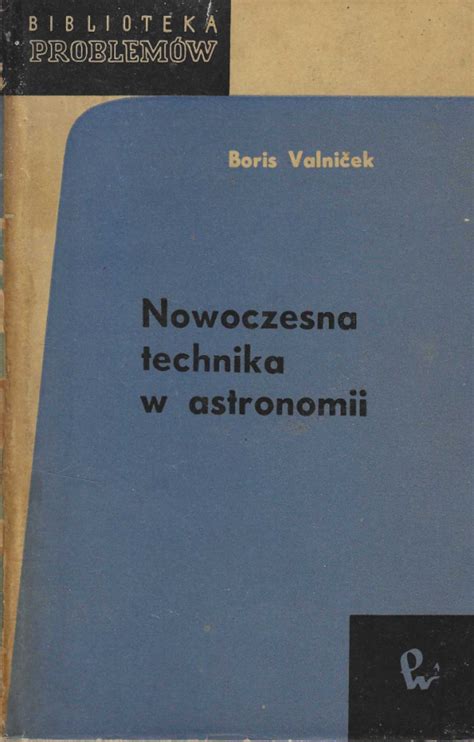 Stara Szuflada Nowoczesna Technika W Astronomii