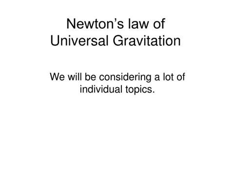 Ppt Newtons Law Of Universal Gravitation Powerpoint Presentation