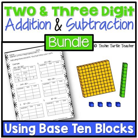 2 Digit And 3 Digit Addition And Subtraction Bundle Base Ten Blocks Made