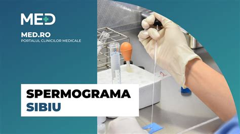 Spermograma Sibiu Top Clinici Pre Uri Programare Online