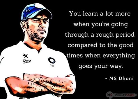 35 Inspirational Quotes From Ms Dhoni On Life Failure Pressure Cricket