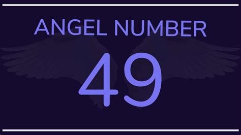 49 ANGEL NUMBER (49 Meaning & Symbolism) - SYMBOLS