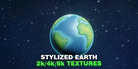 Stylized Planet Earth 3d Model 2k4k8k Textures Blender Market