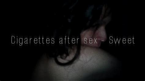 Cigarettes After Sex Sweet Lyrics Sub Espa Ol Youtube