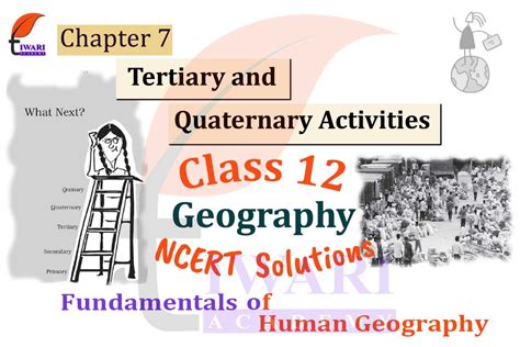 Ncert Solutions Class Geography Chapter Tertiary And Quaternary