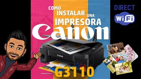 Canon G3110 Instalación Desde Cero Instalación De Cabezales Y Tintas