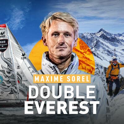 Le Double Everest De Maxime Sorel L Appel Du Large Podcast