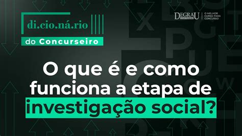 Dicionário do Concurseiro O que é e como funciona a etapa de