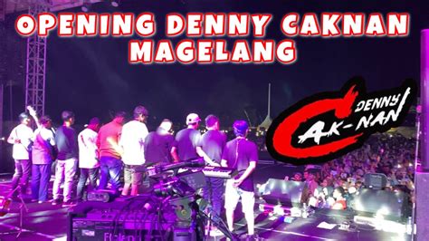 Opening Denny Caknan Yang Menegangkan Konser Di Magelang Semua Viral