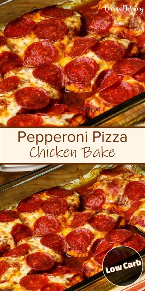 The Best Low Carb Pepperoni Pizza Chicken Bake Cucinadeyung