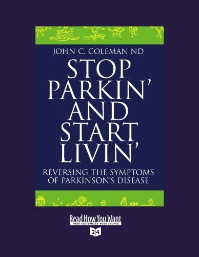 Buy Stop Parkin And Start Livin Reversing The Symptoms Of Parkinson