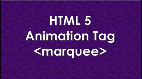 Marquee Tag In Html Youtube