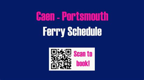 Caen to Portsmouth Ferry Schedule & Fare