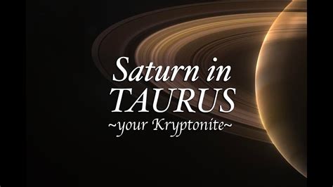 Saturn In Taurus Youtube