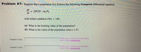 Solved Problem 7 Suppose That A Population P T Follows