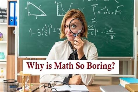 Why Is Math So Boring Top 10 Reasons