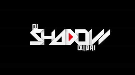 Shadow Experience Vol 008 Dj Shadow Dubai Nonstop Mixtape Youtube