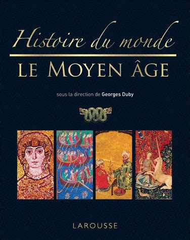 Histoire du monde le Moyen Âge Tome 2 Le Moyen Age relié Georges