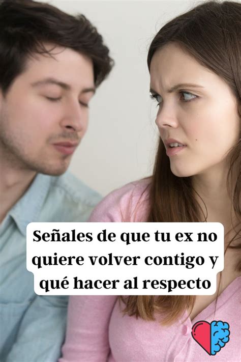 Señales de que tu ex no quiere volver contigo y qué hacer al respecto