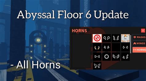 All Horns In Abyssal Co Op Obby Floor 6 Update On Roblox YouTube