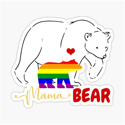 Lgbt Mama Bear Gay Pride Equal Rights Rainbow Mom Love Hug Sticker For Sale By Benchamart
