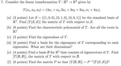 Solved Consider The Linear Transformation T R3→r3 Given By