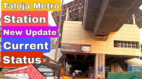 Metro Station Start Soon Taloja Phase 1 Sector 11 Pethali Station