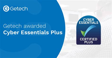 Getech Achieves Cyber Essentials Plus Certification Getech