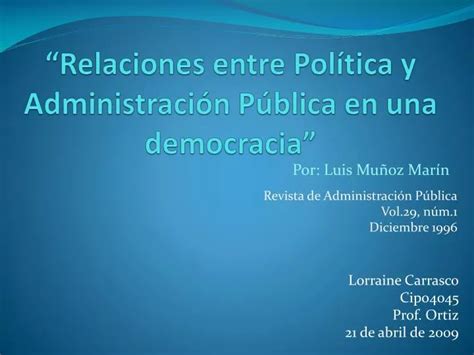 PPT Relaciones entre Política y Administración Pública en una