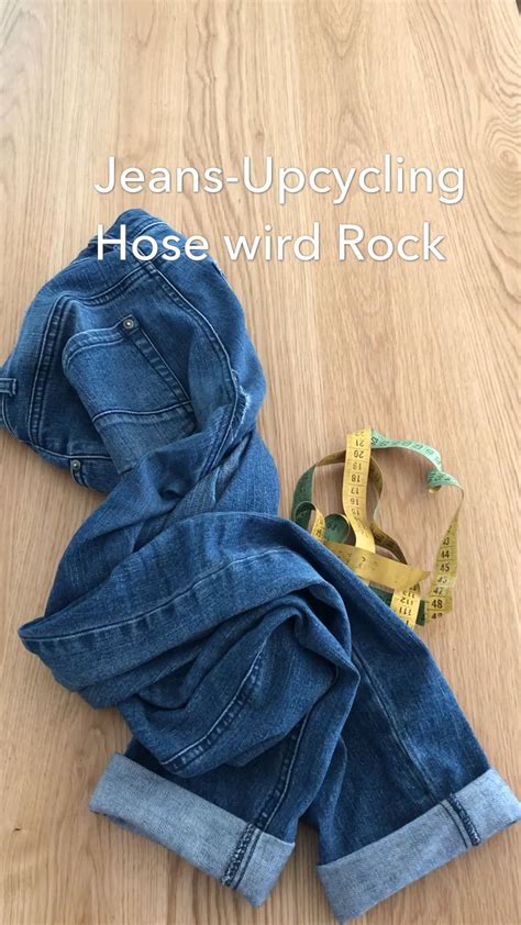 Jeans Upcycling Ideen Jeans N Hen Alte Jeans N Hen Aus Alten Jeans