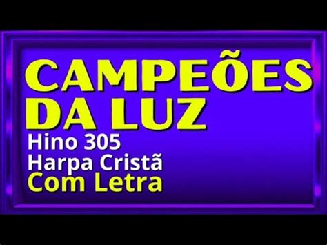 Hô banda boa 305 da Harpa Cristã Campeões da luz YouTube