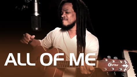 All Of Me Jhon Legend Viol O E Voz Cover Leo Chaves Youtube