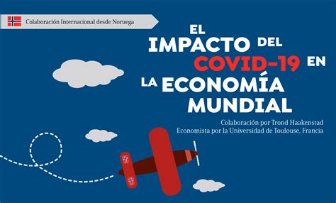 El impacto del Covid 19 en la economía mundial Galería 7C s