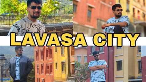 Lavasa City Pune Lavasa Tourist Place Vlog Lavasacity Panshet