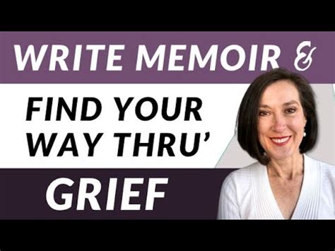 How To Use Memoir Writing To Process Grief Write Your Story To Heal