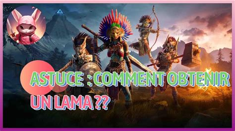 ASTUCE SOULMASK COMMENT OBTENIR VOTRE MONTURE LAMA YouTube