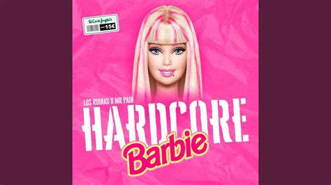 HARDCORE BARBIE YouTube