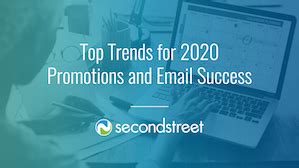 Top Trends For 2020 Promotions Email Success Second Street Lab