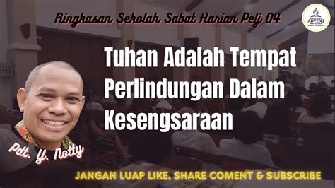 Ringkasan Sekolah Sabat Harian Pelj I Tuhan Adalah Tempat