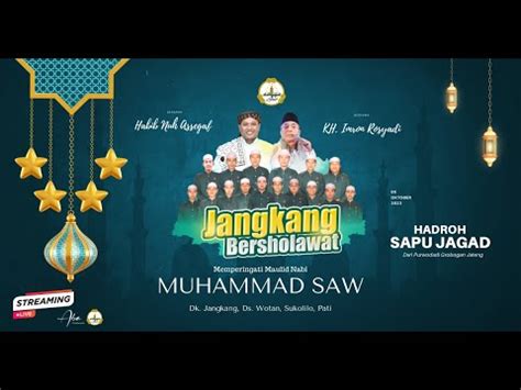 LIVE JANGKANG WOTAN BERSHOLAWAT DALAM RANGKA MAULID NABI MUHAMMAD