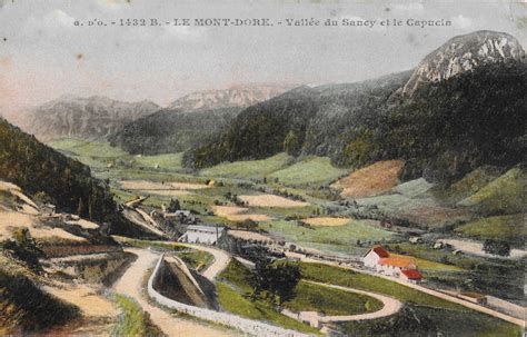 Mont Dore Le Mont Dore Vall E Du Sancy Et Le Capucin Carte Postale