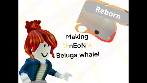 Making A Neon Beluga Whale In Roblox Adopt Me Frogcore Gaming Youtube