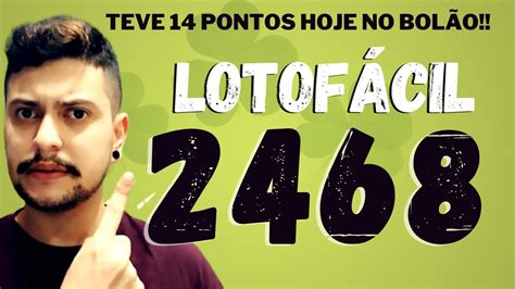 14 PONTOS HOJE Dicas Lotofacil 2468 COMPLETAS Junto As MELHORES