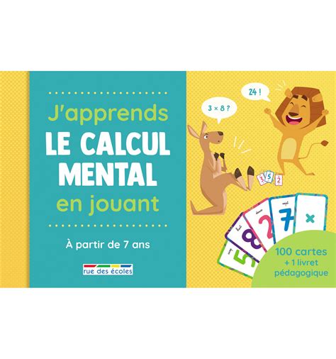 J Apprends Le Calcul Mental En Jouant