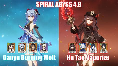 C1 Ganyu Burning Melt C0 Hu Tao Vaporize Spiral Abyss 4 8 Genshin