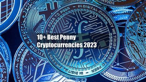 10 Best Penny Cryptocurrencies 2023 Youtube